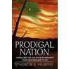 Prodigal Nation P door Andrew R. Murphy