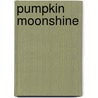 Pumpkin Moonshine by Tasha Tudor