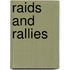 Raids And Rallies
