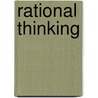 Rational Thinking by Joseph A. Bailey