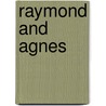Raymond And Agnes door Matthew Gregory Lewis