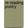 Re-Reading Poetry door Sterling Lambert