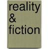 Reality & fiction by Erich Dapunt