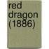 Red Dragon (1886)