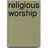 Religious Worship by Horace Mann