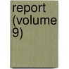 Report (Volume 9) door United States. Dept. Of Agriculture