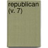 Republican (V. 7)