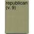 Republican (V. 9)