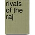 Rivals Of The Raj