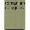 Romanian Refugees by Not Available