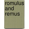 Romulus And Remus door Aubrey J. Sher