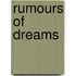 Rumours Of Dreams