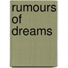 Rumours Of Dreams by Sandi Hall