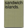Sandwich Islands. door Religious Tract Society