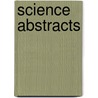 Science Abstracts door Physical Society of London