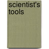 Scientist's Tools by Anders Hanson