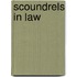 Scoundrels in Law