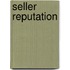 Seller Reputation