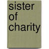 Sister Of Charity door Anna Hanson Dorsey