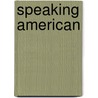Speaking American door Bruce Shapiro
