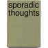 Sporadic Thoughts