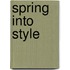 Spring into Style