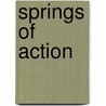 Springs Of Action door Mrs Manners