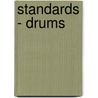 Standards - Drums by Unknown