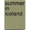 Summer In Iceland by Mordaunt Roger Barnard