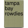 Tampa Bay Rowdies door Not Available