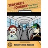 Teacher's Journey door Robert Meehan