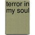 Terror in My Soul