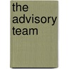 The Advisory Team by Thomas R. Glodek