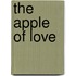 The Apple Of Love