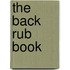 The Back Rub Book