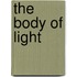 The Body Of Light