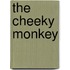 The Cheeky Monkey