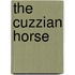 The Cuzzian Horse