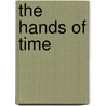 The Hands Of Time door Mark Horton