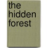 The Hidden Forest door Jeannie Baker
