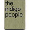 The Indigo People door Charlee Jacob