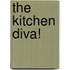 The Kitchen Diva!