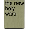 The New Holy Wars door Robert H. Nelson