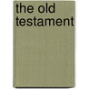 The Old Testament door Thomas Nelson Publishers