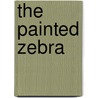 The Painted Zebra door Willie Chambers