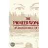 The Pioneer Woman door Elizabeth Helen Thompson