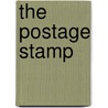 The Postage Stamp by Jennifer Fandell