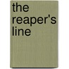 The Reaper's Line door Lee Morgan