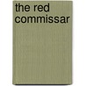 The Red Commissar door Jaroslav Ha'ek