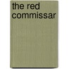 The Red Commissar by Jaroslav Ha'ek